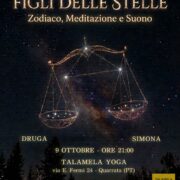 Figli delle stelle: Zodiaco, Meditazione e Suono al Talamela